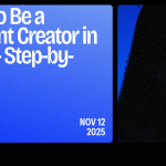 how to be a content creator in 2025 working from home with camera and laptop